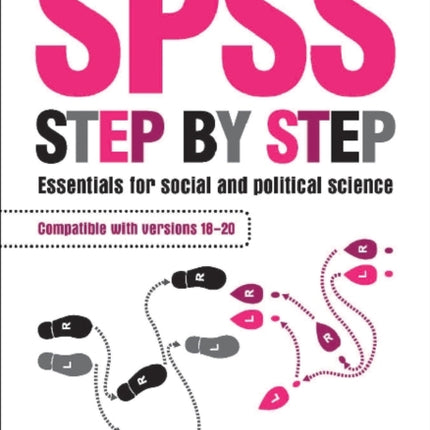 SPSS Step by Step: Essentials for Social and Political Science