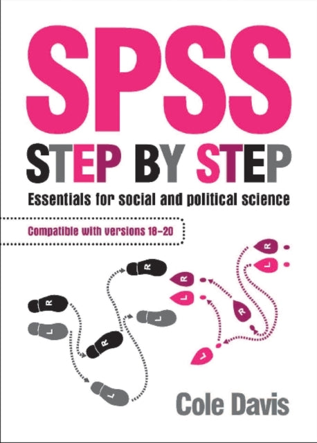 SPSS Step by Step: Essentials for Social and Political Science