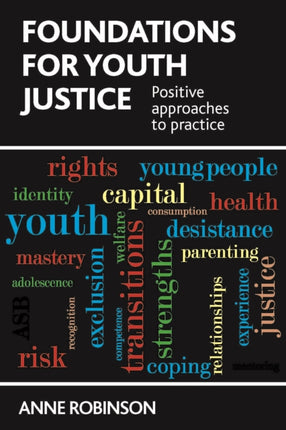 Foundations for Youth Justice: Positive Approaches to Practice