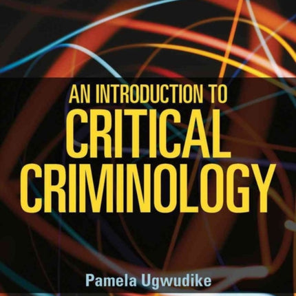 An Introduction to Critical Criminology