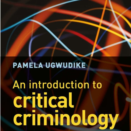 An Introduction to Critical Criminology