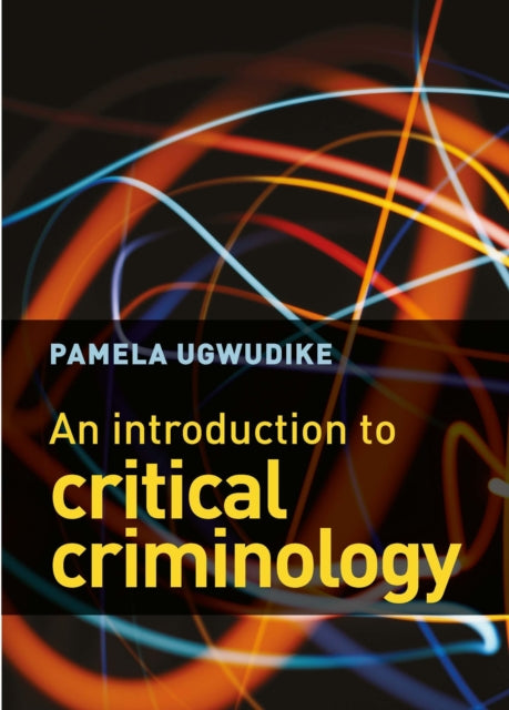 An Introduction to Critical Criminology