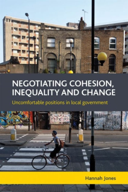 Negotiating Cohesion Inequality and Change