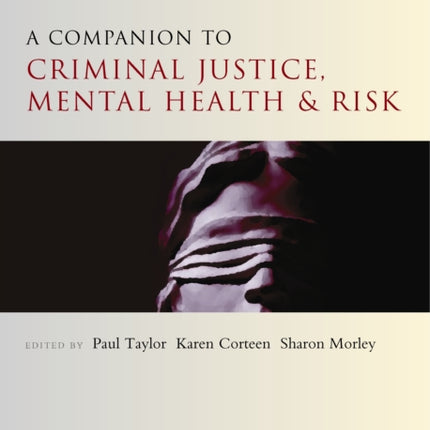 A Companion to Criminal Justice Mental Health and