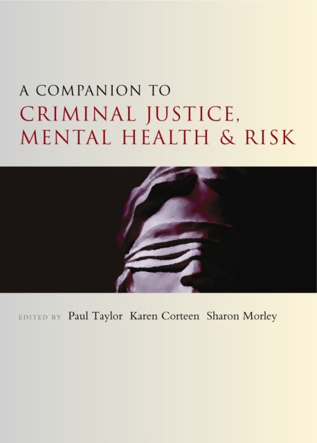 A Companion to Criminal Justice Mental Health and