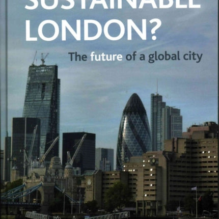 Sustainable London?: The Future of a Global City