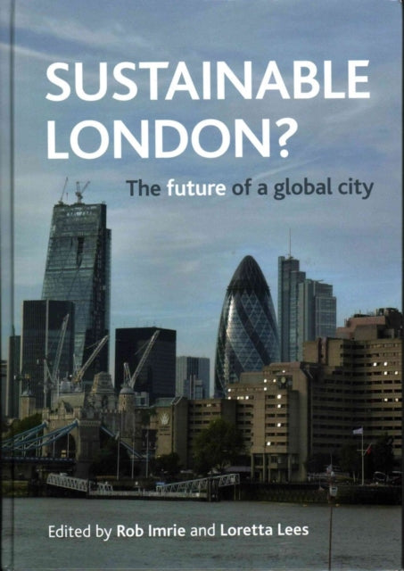 Sustainable London?: The Future of a Global City