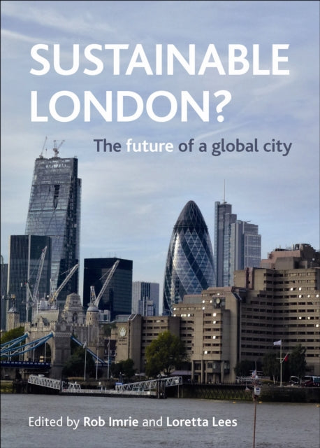 Sustainable London?: The Future of a Global City