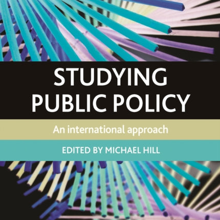 Studying Public Policy: An International Approach