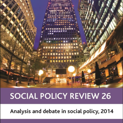 Social Policy Review 26: Analysis and Debate in Social Policy, 2014