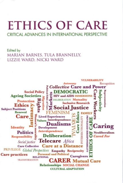 Ethics of Care: Critical Advances in International Perspective