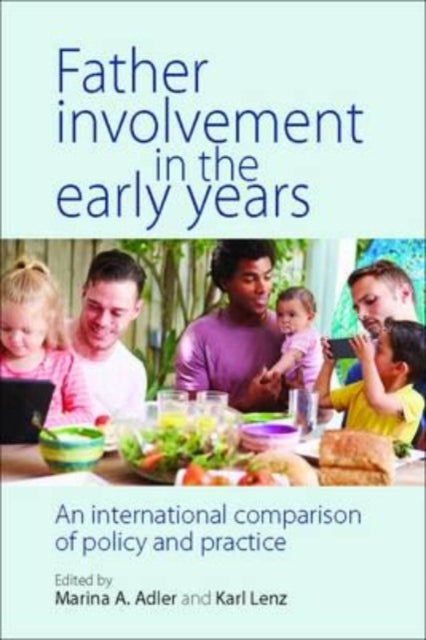 Father Involvement in the Early Years: An International Comparison of Policy and Practice