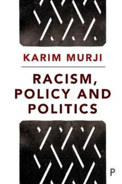 Racism, Policy and Politics