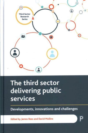 The Third Sector Delivering Public Services: Developments, Innovations and Challenges