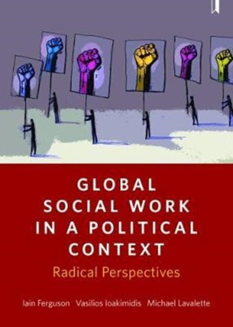 Global Social Work in a Political Context: Radical Perspectives