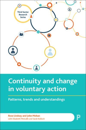 Continuity and change in voluntary action: Patterns, trends and understandings