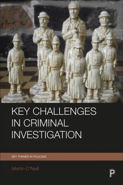 Key Challenges in Criminal Investigation