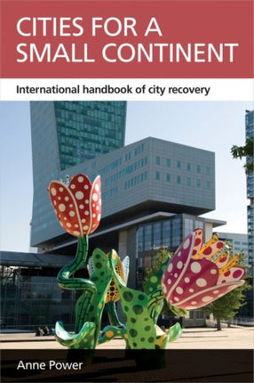 Cities for a Small Continent: International Handbook of City Recovery