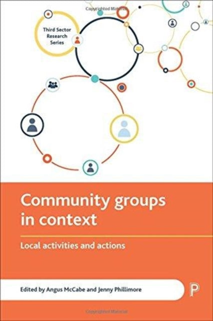 Community Groups in Context: Local Activities and Actions