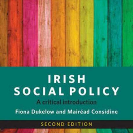 Irish Social Policy: A Critical Introduction