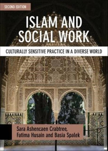 Islam and Social Work: Culturally Sensitive Practice in a Diverse World