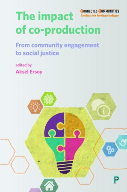 The Impact of Co-production: From Community Engagement to Social Justice