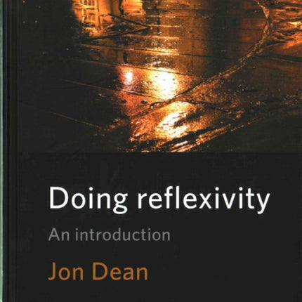 Doing Reflexivity: An Introduction