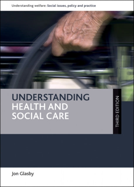 Understanding Health and Social Care