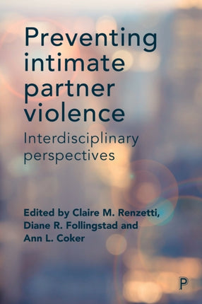 Preventing Intimate Partner Violence: Interdisciplinary Perspectives