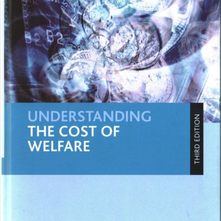 Understanding the Cost of Welfare