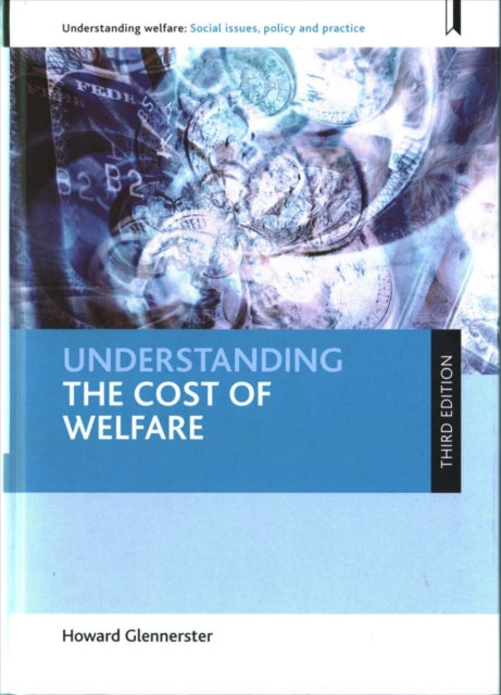 Understanding the Cost of Welfare