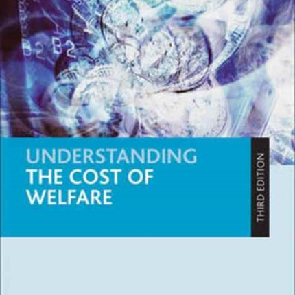 Understanding the Cost of Welfare