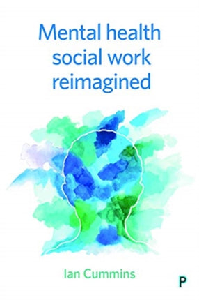 Mental Health Social Work Reimagined