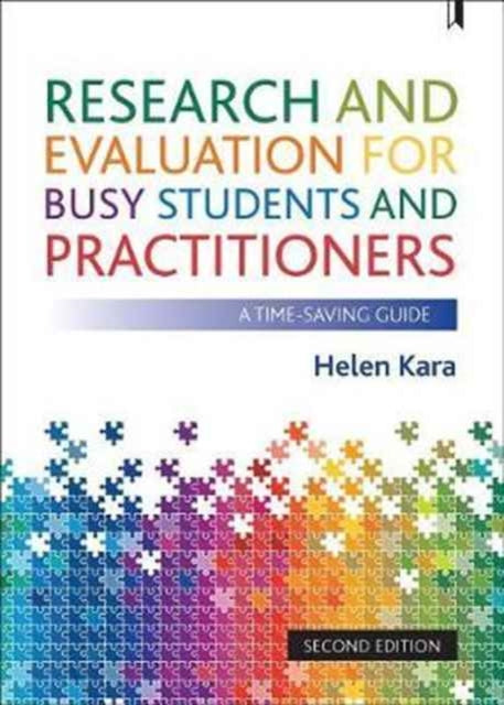 Research and Evaluation for Busy Students and Practitioners: A Time-Saving Guide