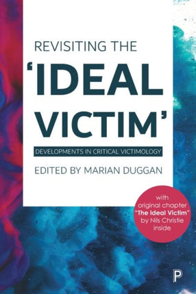 Revisiting the Ideal Victim