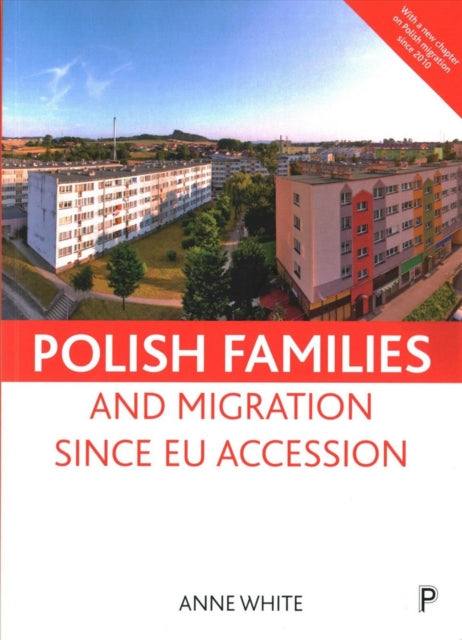 Polish Families and Migration since EU Accession