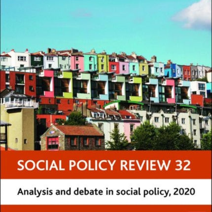 Social Policy Review 32: Analysis and Debate in Social Policy, 2020