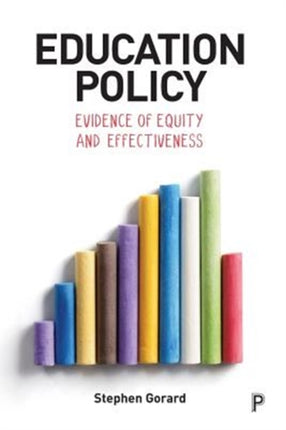 Education Policy: Evidence of Equity and Effectiveness