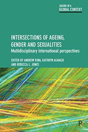 Intersections of Ageing Gender and Sexualities