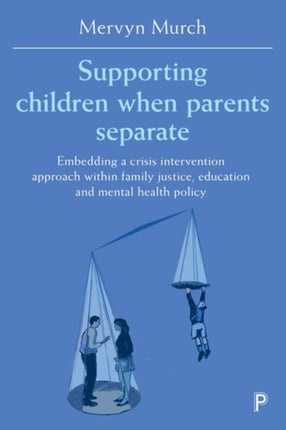 Supporting Children when Parents Separate