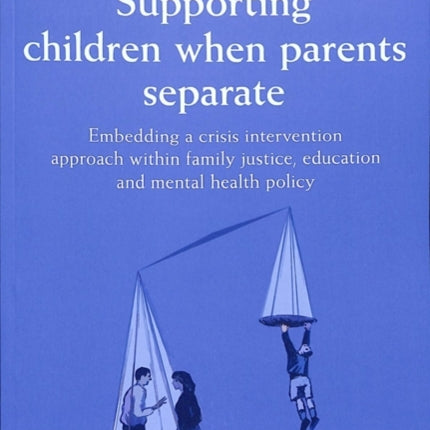 Supporting Children when Parents Separate
