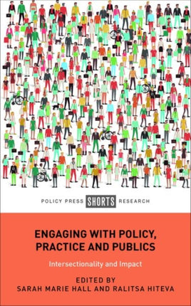 Engaging with Policy, Practice and Publics: Intersectionality and Impact