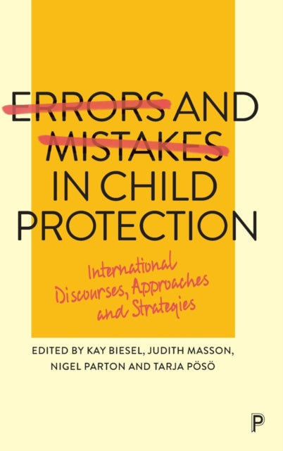 Errors and Mistakes in Child Protection: International Discourses, Approaches and Strategies