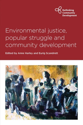 Environmental Justice Popular Struggle and