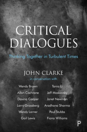 Critical Dialogues: Thinking Together in Turbulent Times