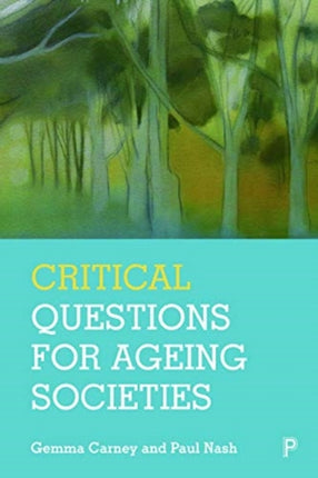 Critical Questions for Ageing Societies