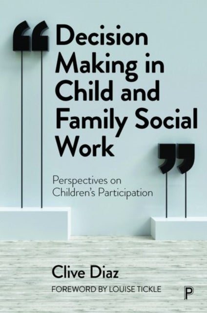 Decision Making in Child and Family Social Work