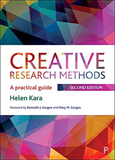 Creative Research Methods: A Practical Guide