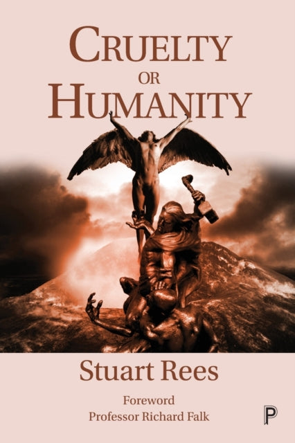 Cruelty or Humanity