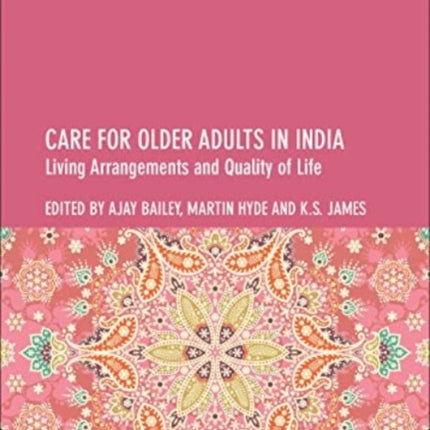 Care for Older Adults in India: Living Arrangements and Quality of Life